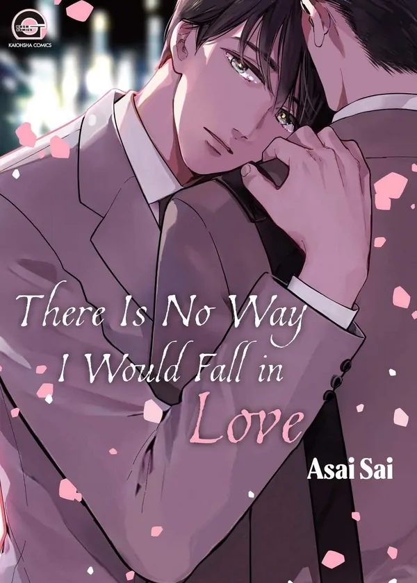 There Is No Way I Would Fall in Love (Official)